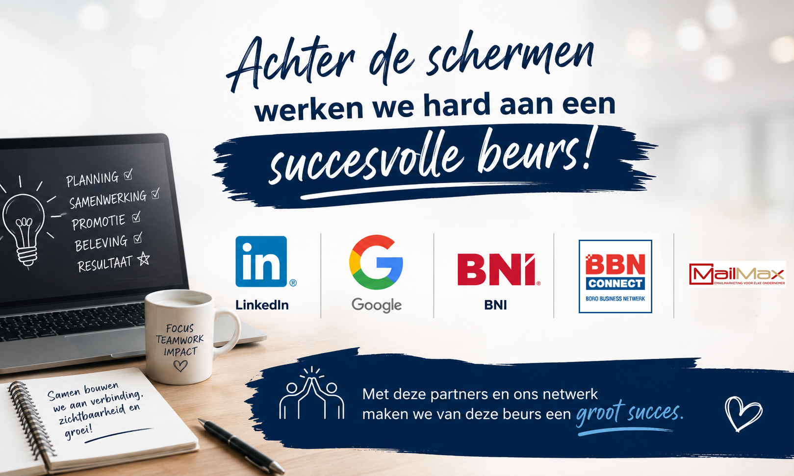 Next2Business beurs maak je niet in stilte Achter de schermen wordt hard gewerkt aan Next2Business